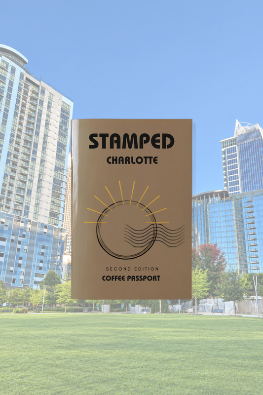 CHARLOTTE 2nd EDITION- Coffee Passport