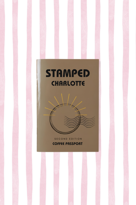 CHARLOTTE 2nd EDITION- Coffee Passport WILL SHIP 10/5
